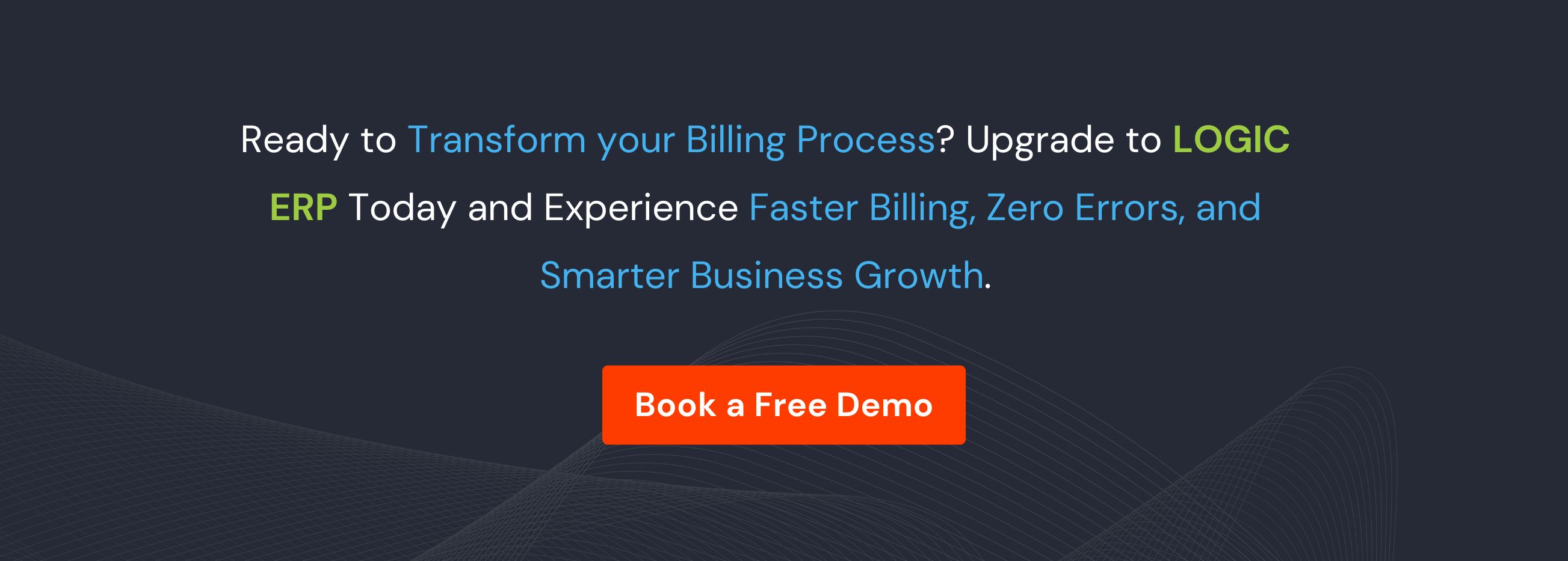 Book a Free Demo of LOGIC ERP Billing Software Now!