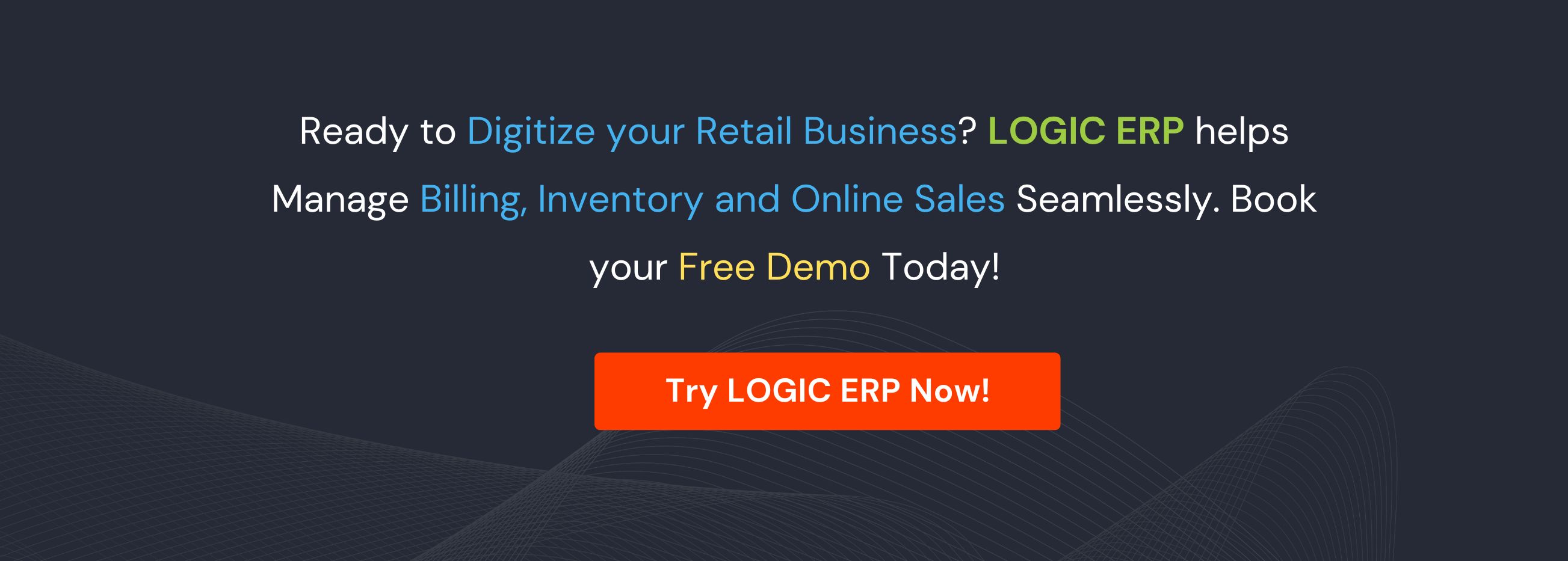 Book Demo of LOGIC ERP Retail Software Now!
