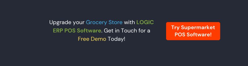 Book a Demo of LOGIC ERP Supermarket POS Software Now!