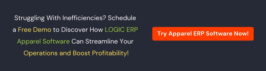 Get free LOGIC ERP Apparel Software demo now!