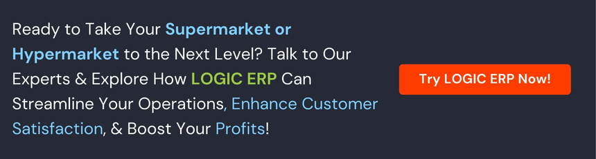 Book a free LOGIC ERP Supermarket & Hypermarket Software today!