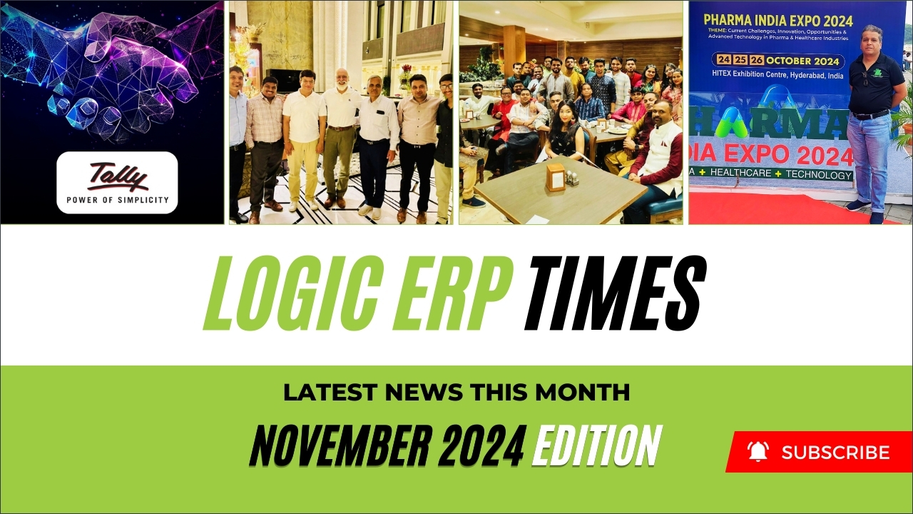 Newsletter – LOGIC ERP Times | November 2024 Edition