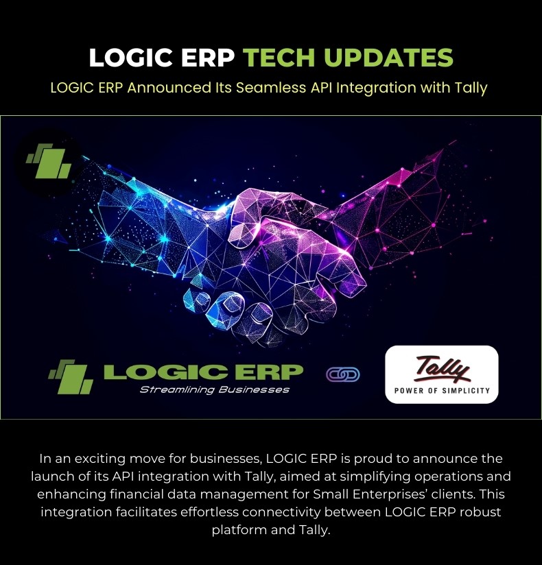 LOGIC ERP Tech Updates