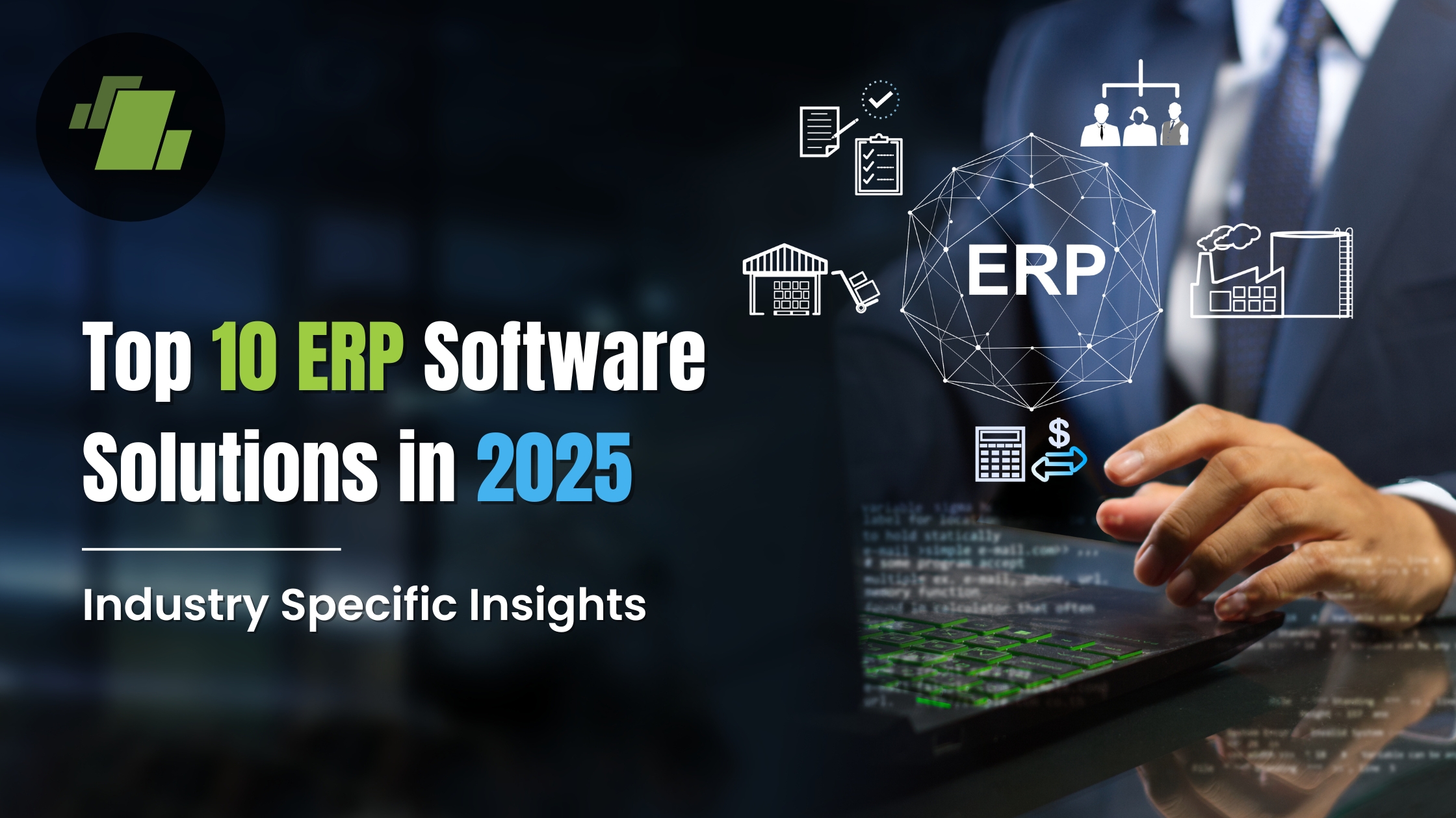 Top 10 ERP Software Solutions to Choose in 2025