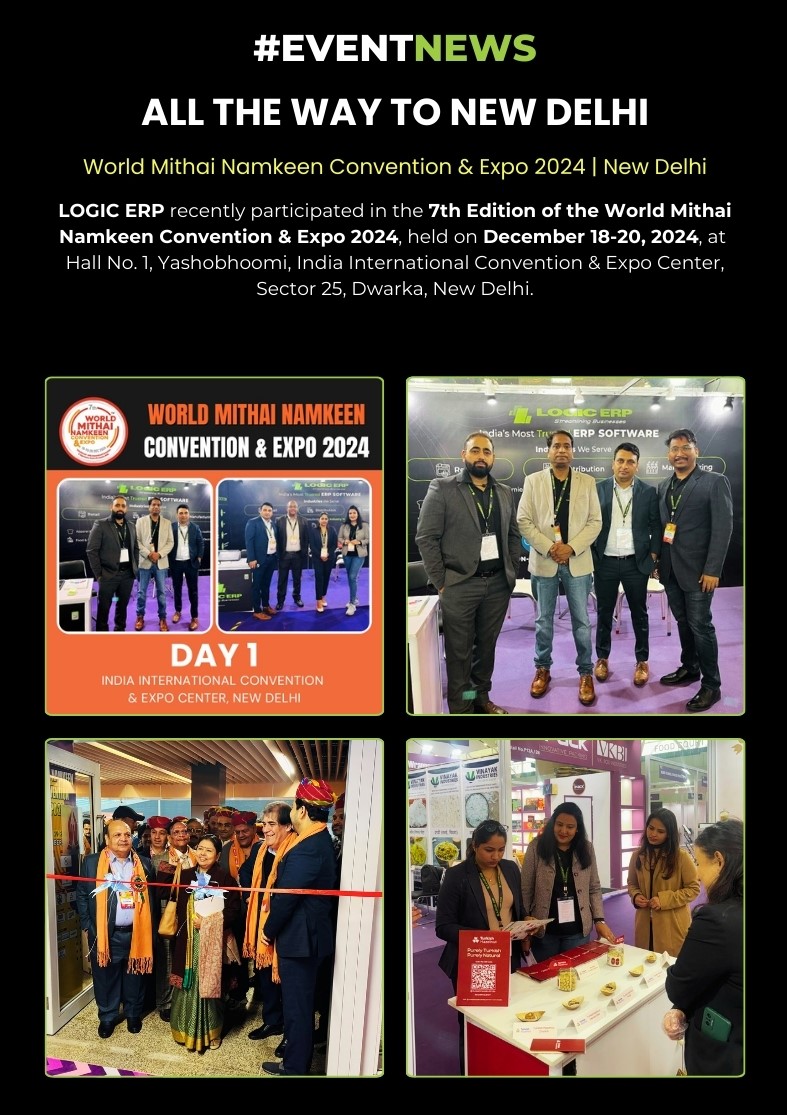 Day 1 | LOGIC ERP Team at World Mithai Namkeen Convention & Expo 2024