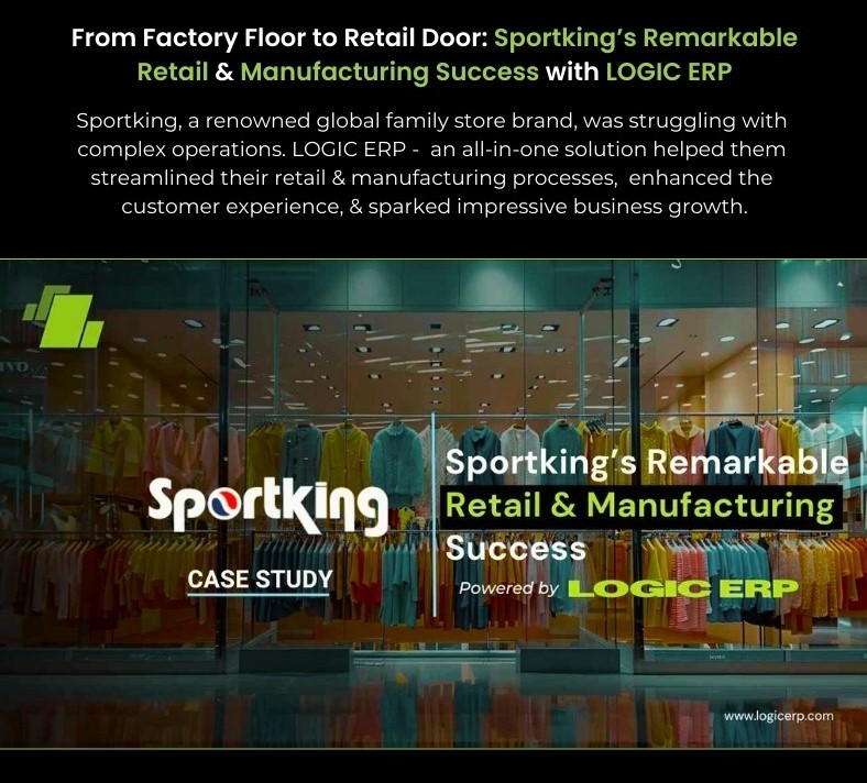 Case Study | LOGIC ERP Software Implementation at Sportking India 