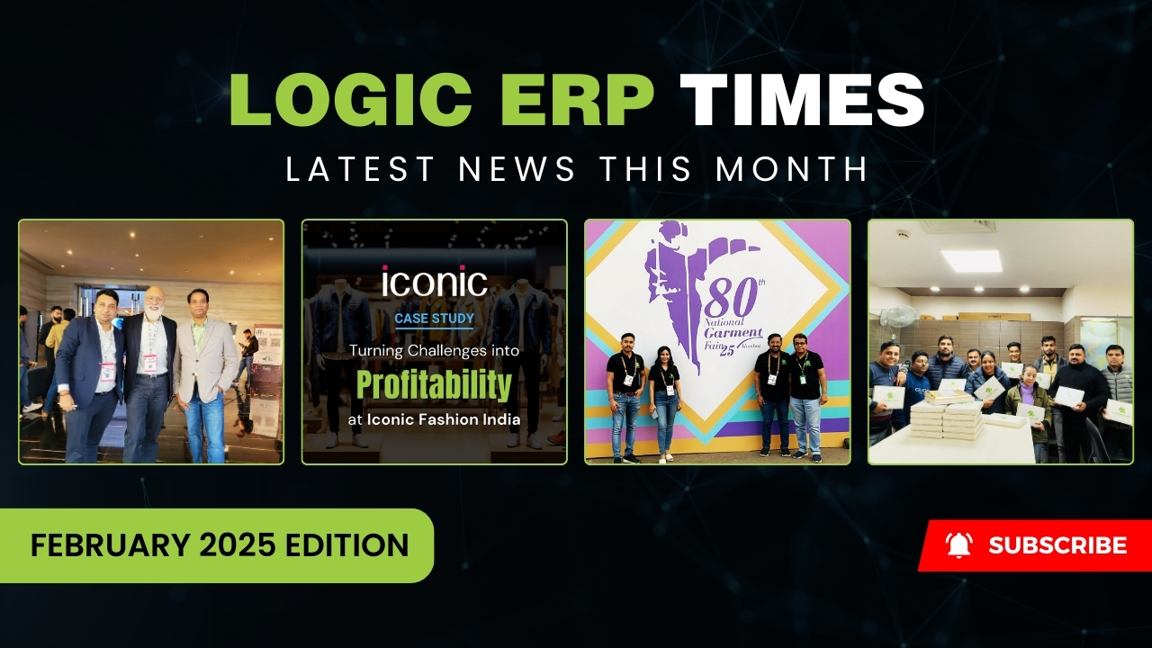 LOGIC ERP Times | February 2025 Edition