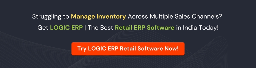 Upgrade your retail business with LOGIC ERP - Schedule a demo today!