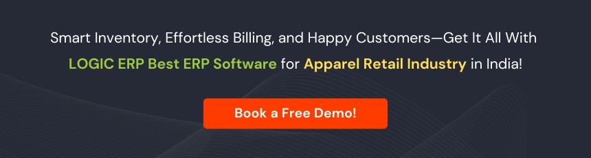 Book Demo of LOGIC ERP Apparel Retail ERP Software!