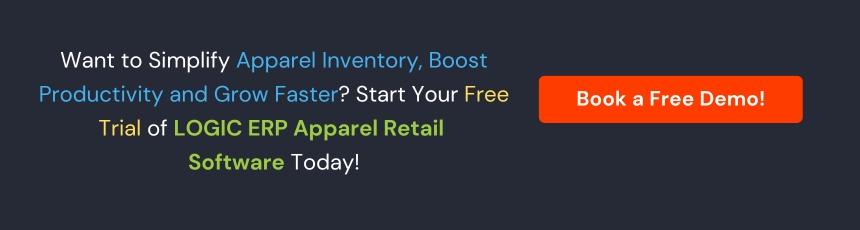 Book Demo of LOGIC ERP Apparel Retail Software Now!