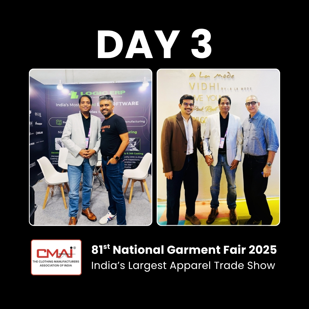 LOGIC ERP at ???? ???????? ??????? ???? | The Clothing Manufacturers Association of India (CMAI) | Day 3