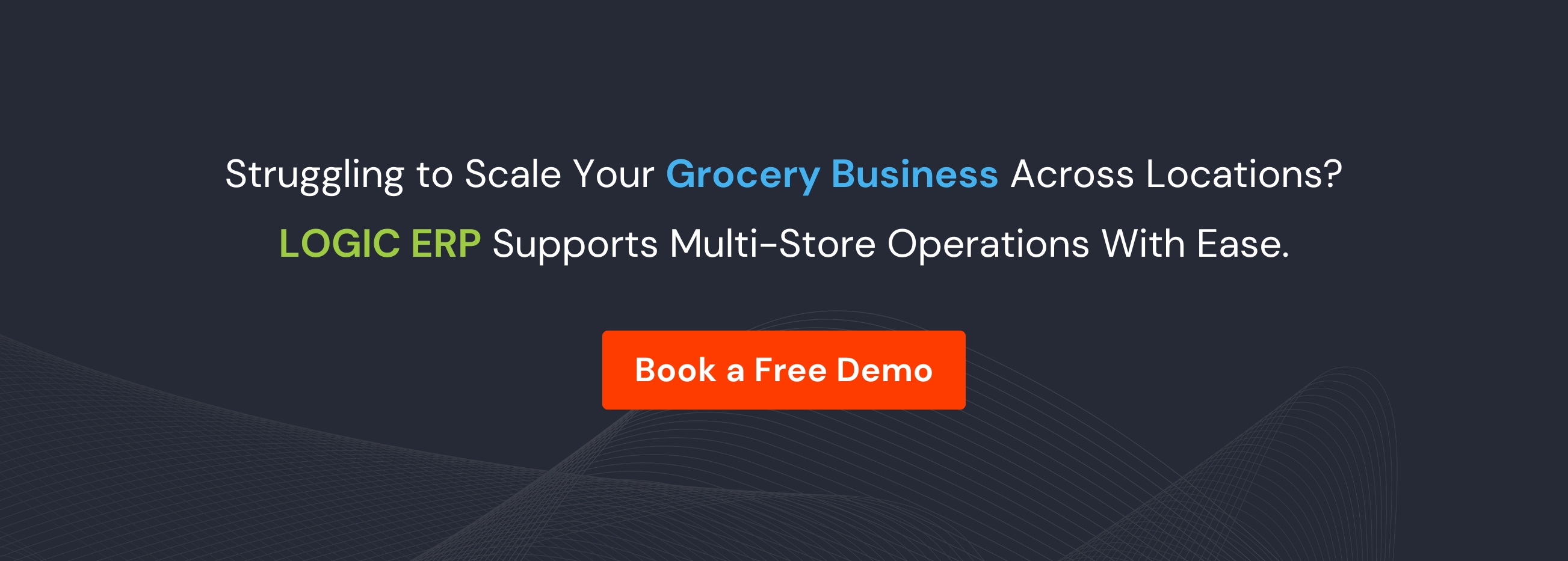 Book Demo of LOGIC ERP Grocery Software Now!
