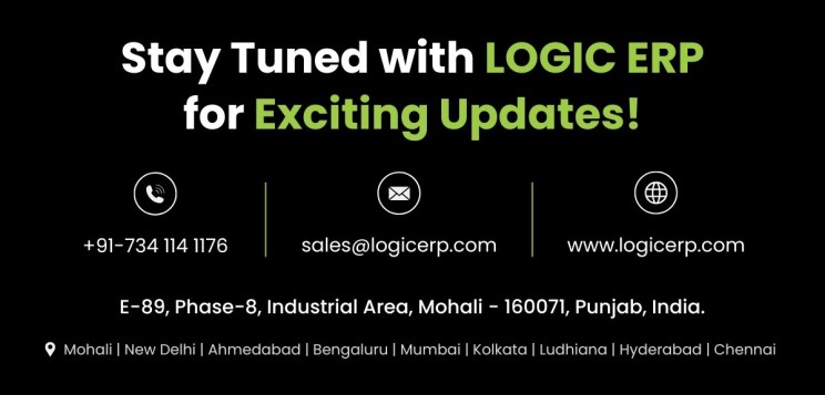 Stay Tuned with LOGIC ERP for Latest Updates!