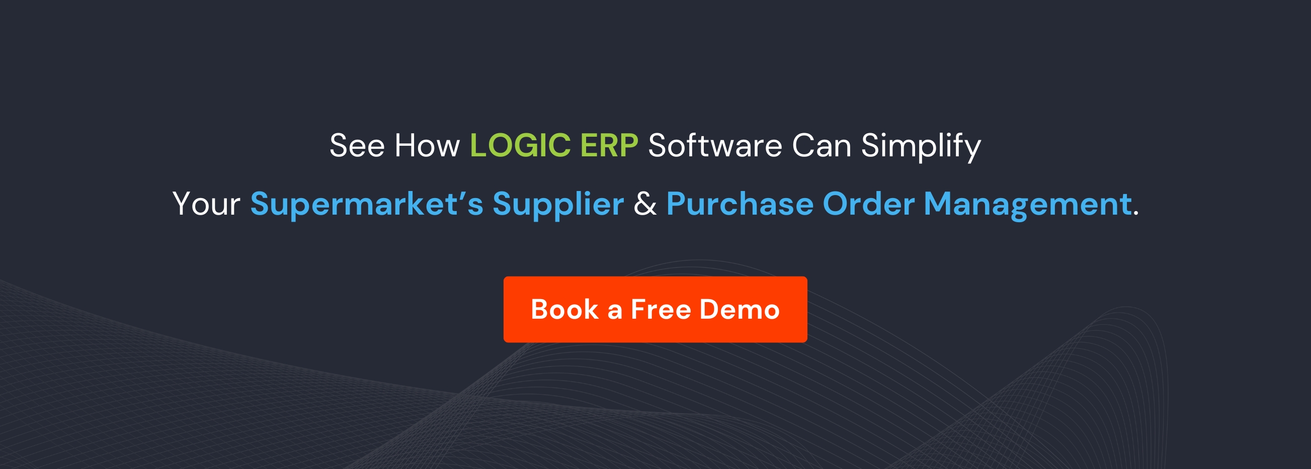 Book a Free Demo of LOGIC ERP Supermarket Software Now!