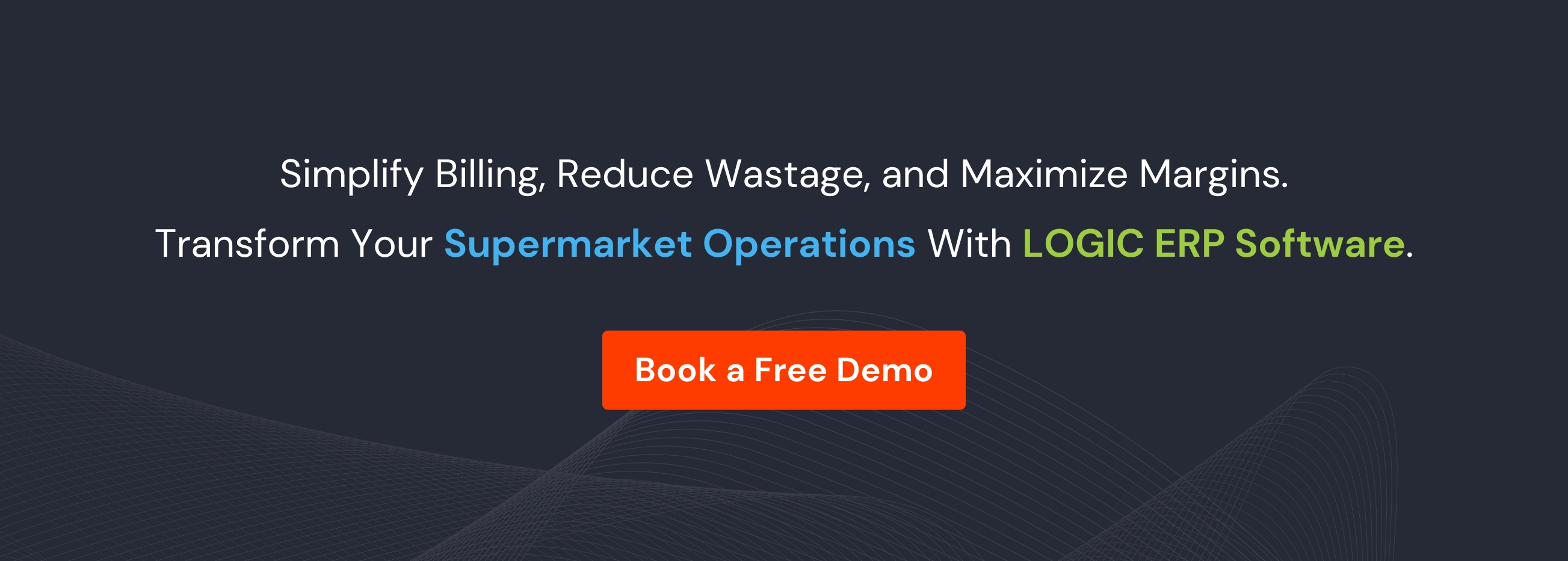 Book Demo of LOGIC ERP Supermarket Software Now!
