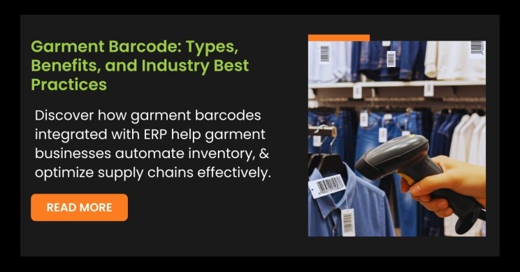 Garment Barcode : Types, Benefits and Industry Best Practices