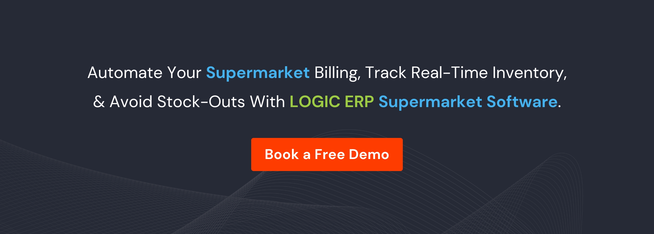 Book Demo of LOGIC ERP Supermarket Software Now!