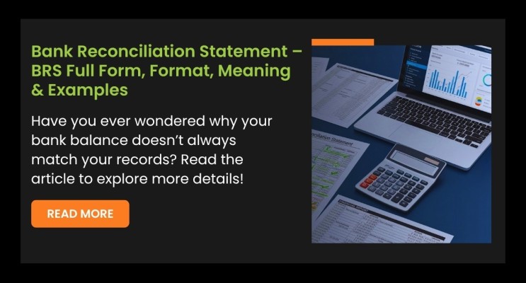 Bank Reconciliation Statement – BRS Full Form, Format, Meaning & Example