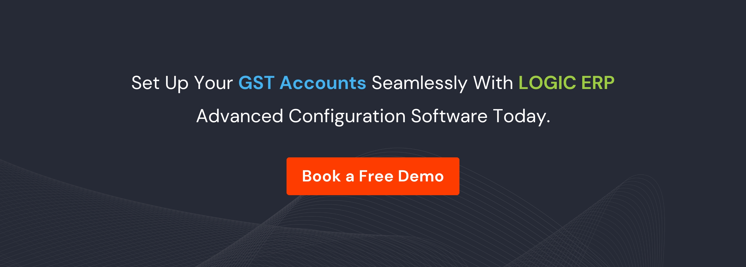Book Demo of LOGIC ERP GST Software Now!