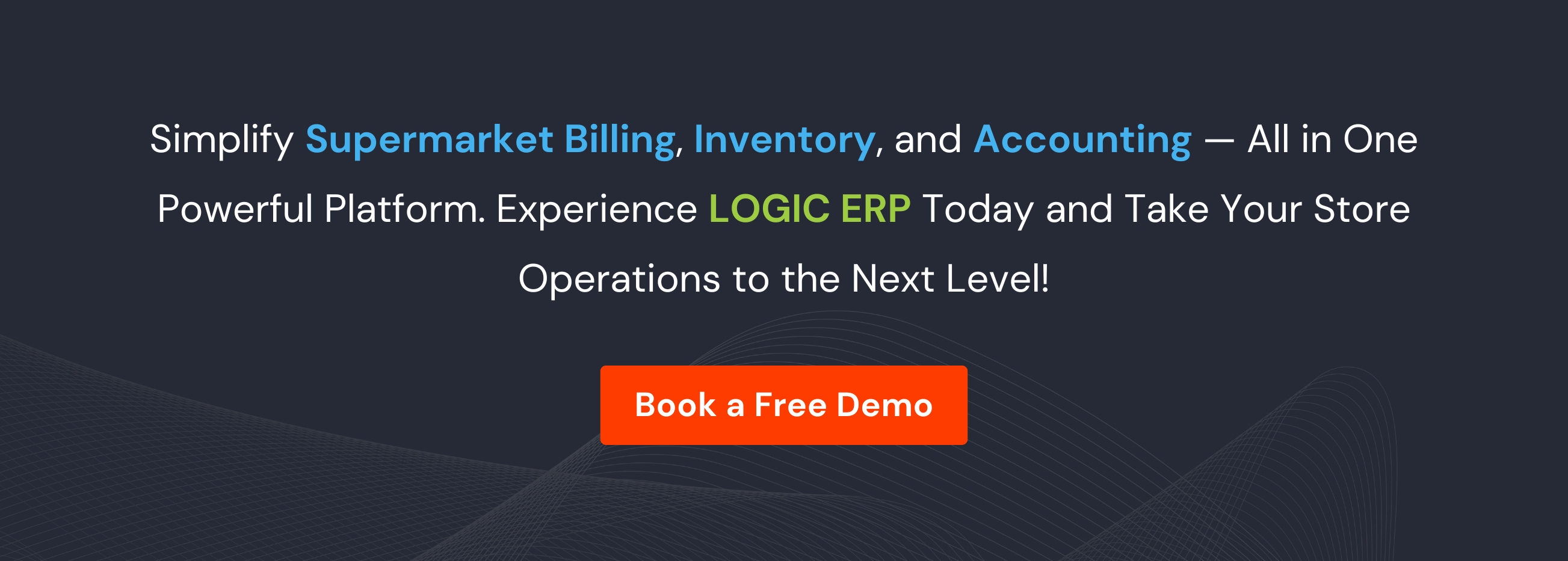 Book Demo of LOGIC ERP Supermarket Software Now!