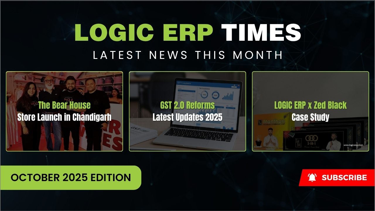 LOGIC ERP Times | October 2025 Edition