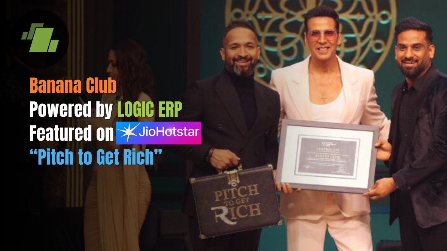 Banana Club Powered by LOGIC ERP Featured on Jio Hotstar’s “Pitch to Get Rich”