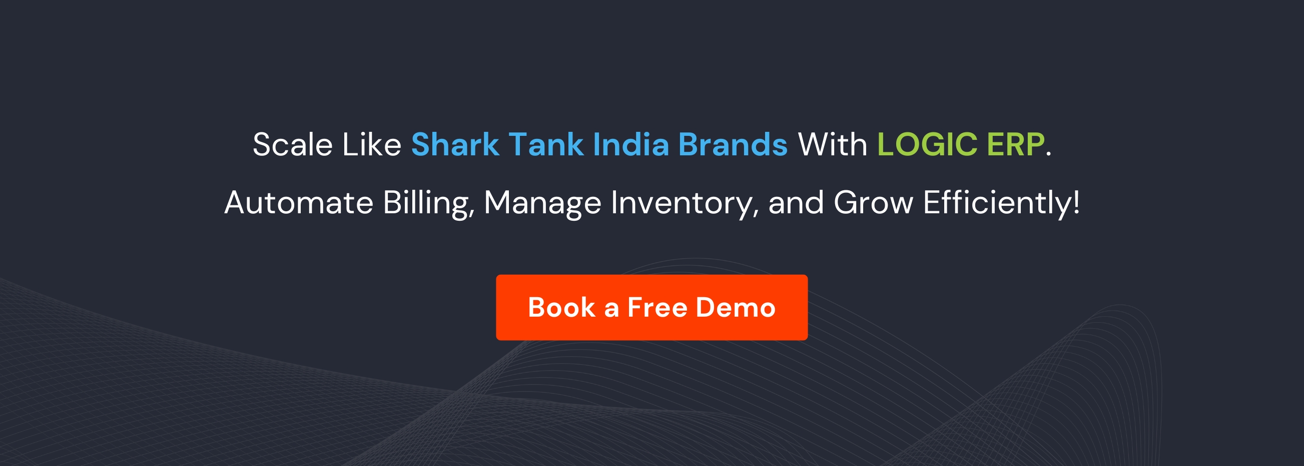Book Demo of LOGIC ERP Software Now!