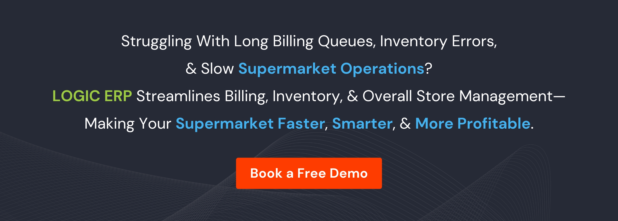 Book Demo of LOGIC ERP Supermarket Software Now!