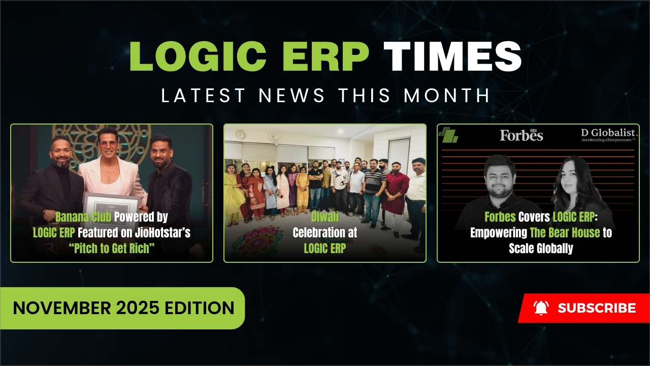 LOGIC ERP Times | November 2025 Edition