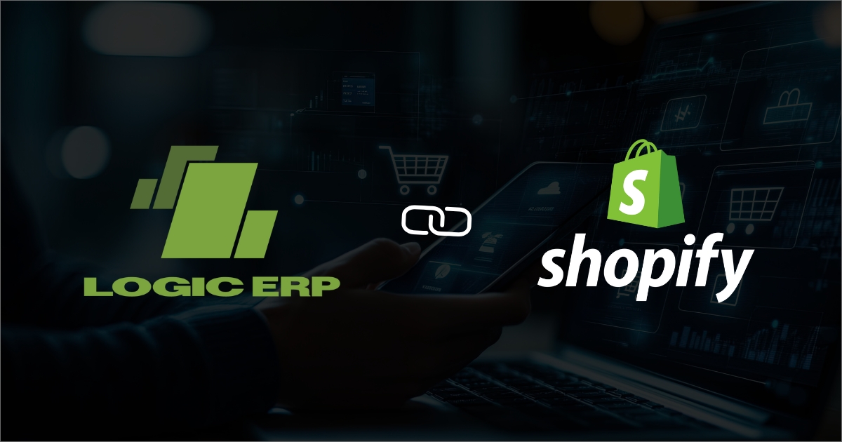 How LOGIC ERP × Shopify Integration Streamlines eCommerce Operations