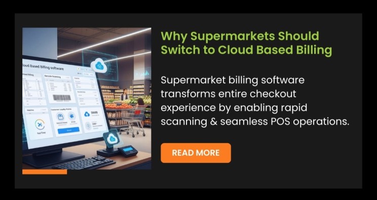 Why Supermarkets Should Switch to Cloud Based Billing