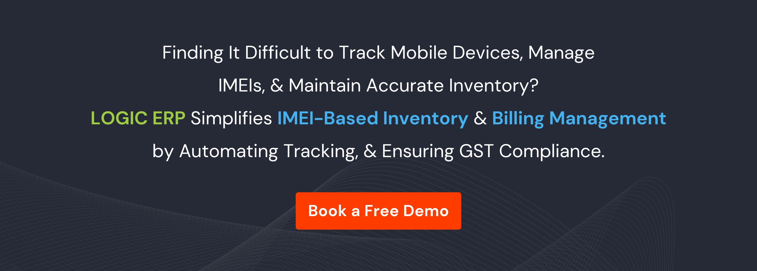 Book Demo of LOGIC ERP Software Now!