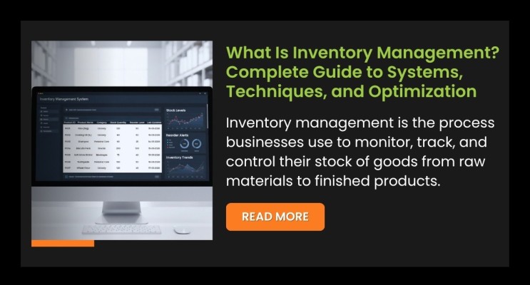 What Is Inventory Management? Complete Guide to Systems, Techniques, and Optimization