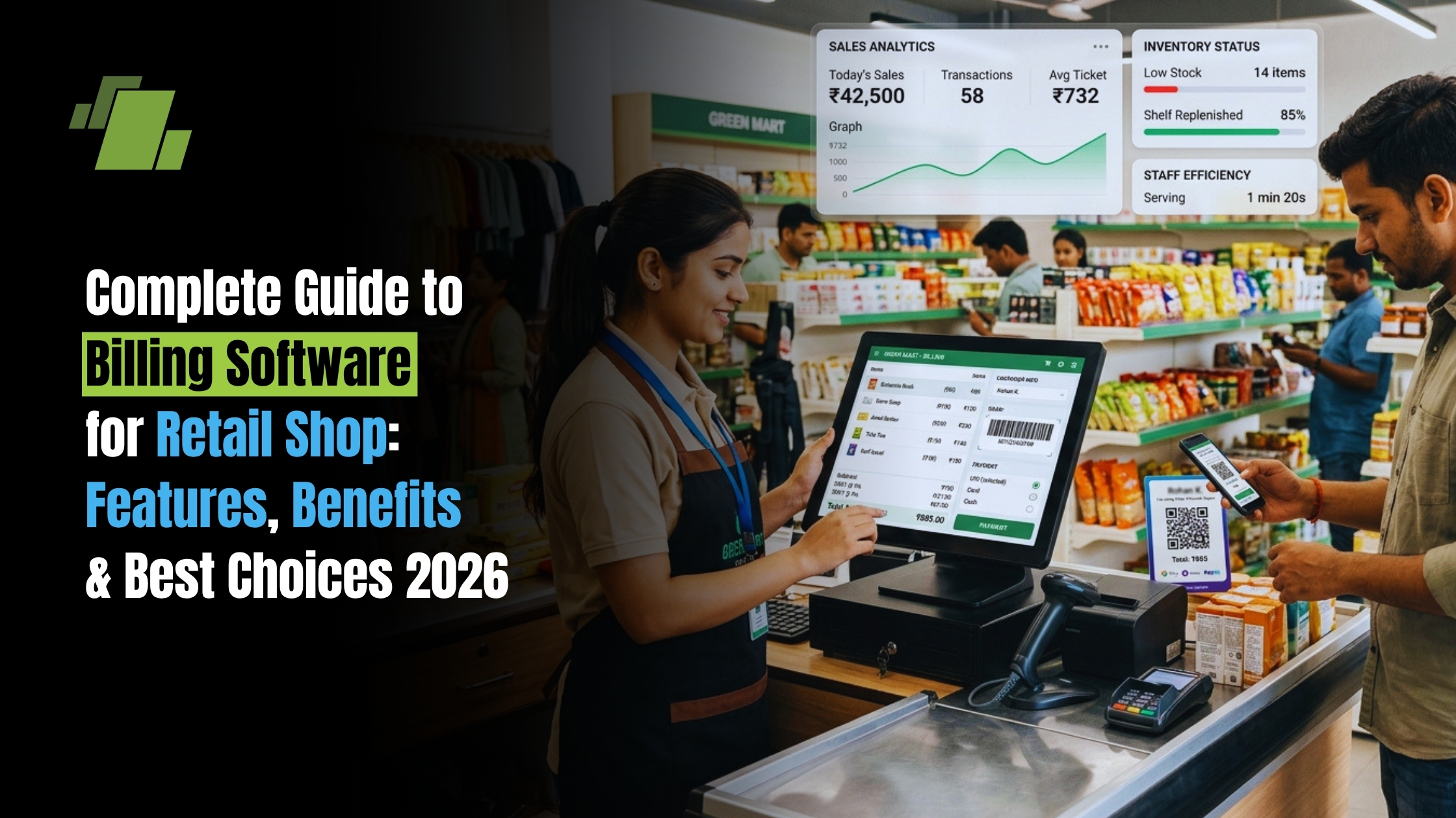 Complete Guide to Billing Software for Retail Shop: Features, Benefits & Best Choices 2026