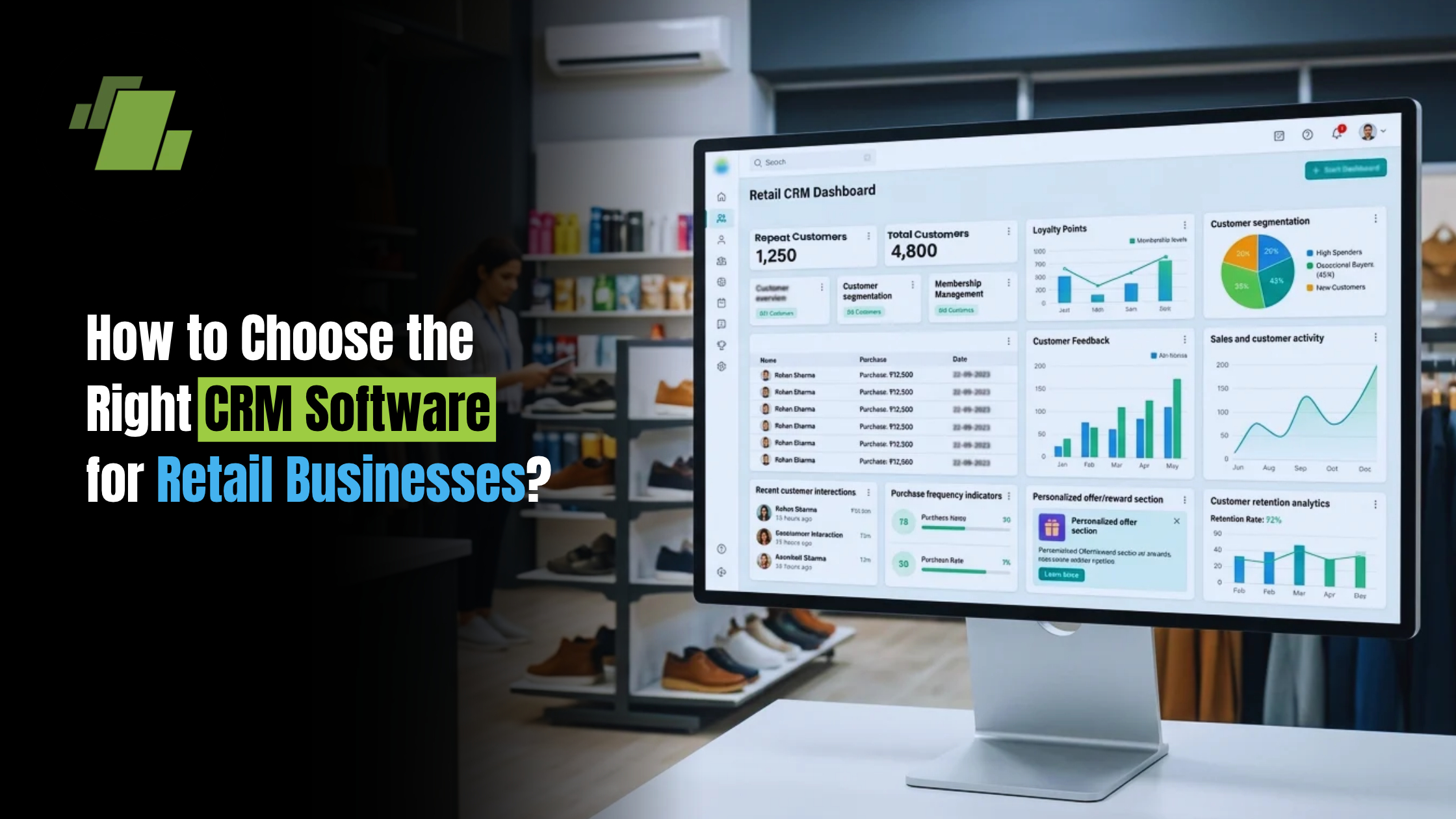 How to Choose the Right CRM Software for Retail Businesses?