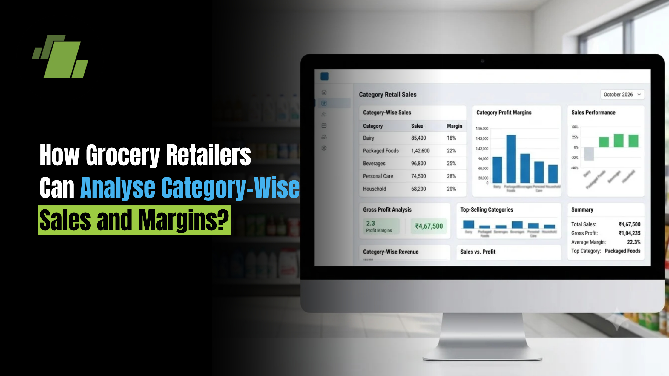 How Grocery Retailers Can Analyse Category-Wise Sales and Margins