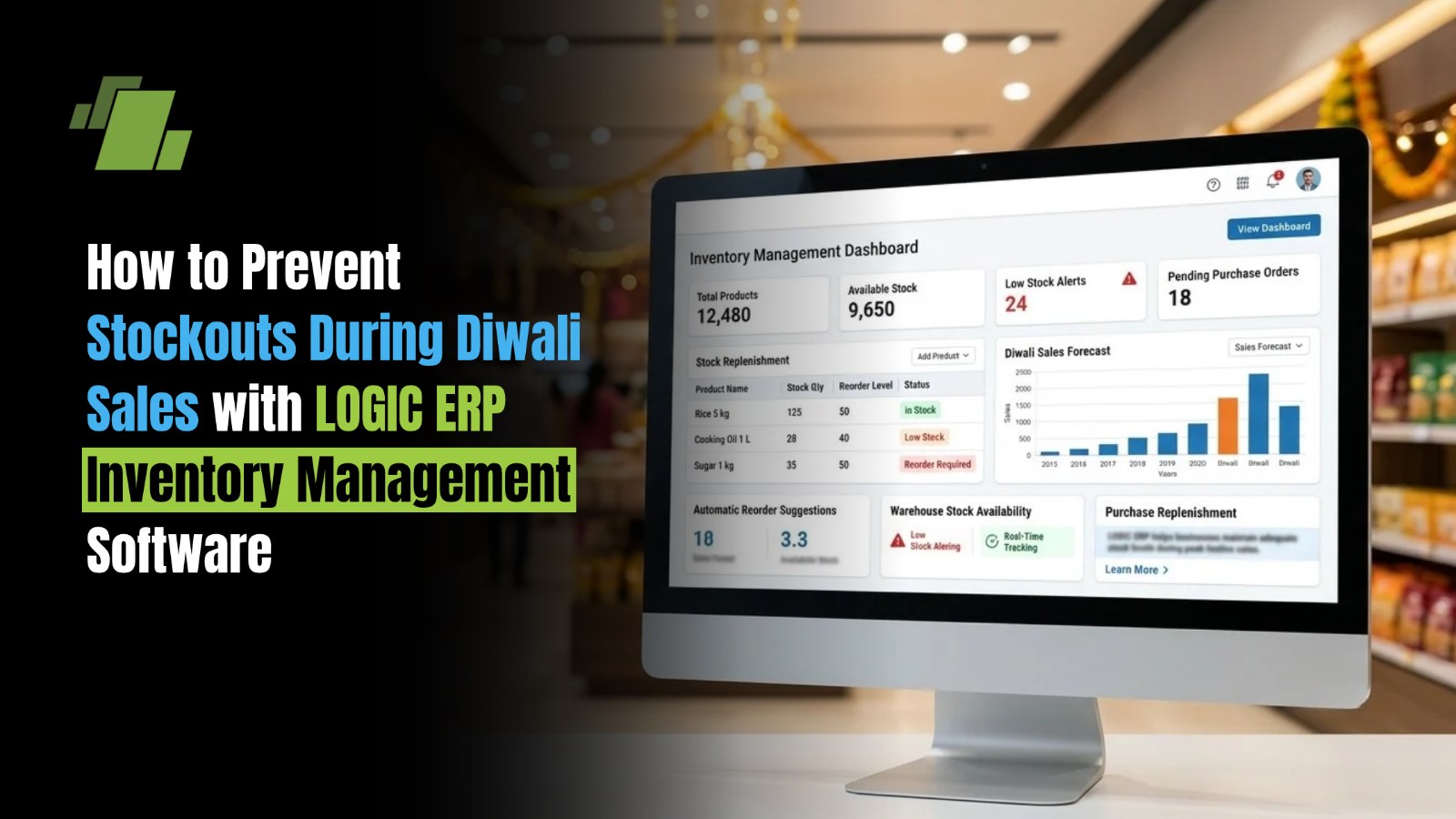 How to Prevent Stockouts During Diwali Sales With LOGIC ERP Inventory Management Software?